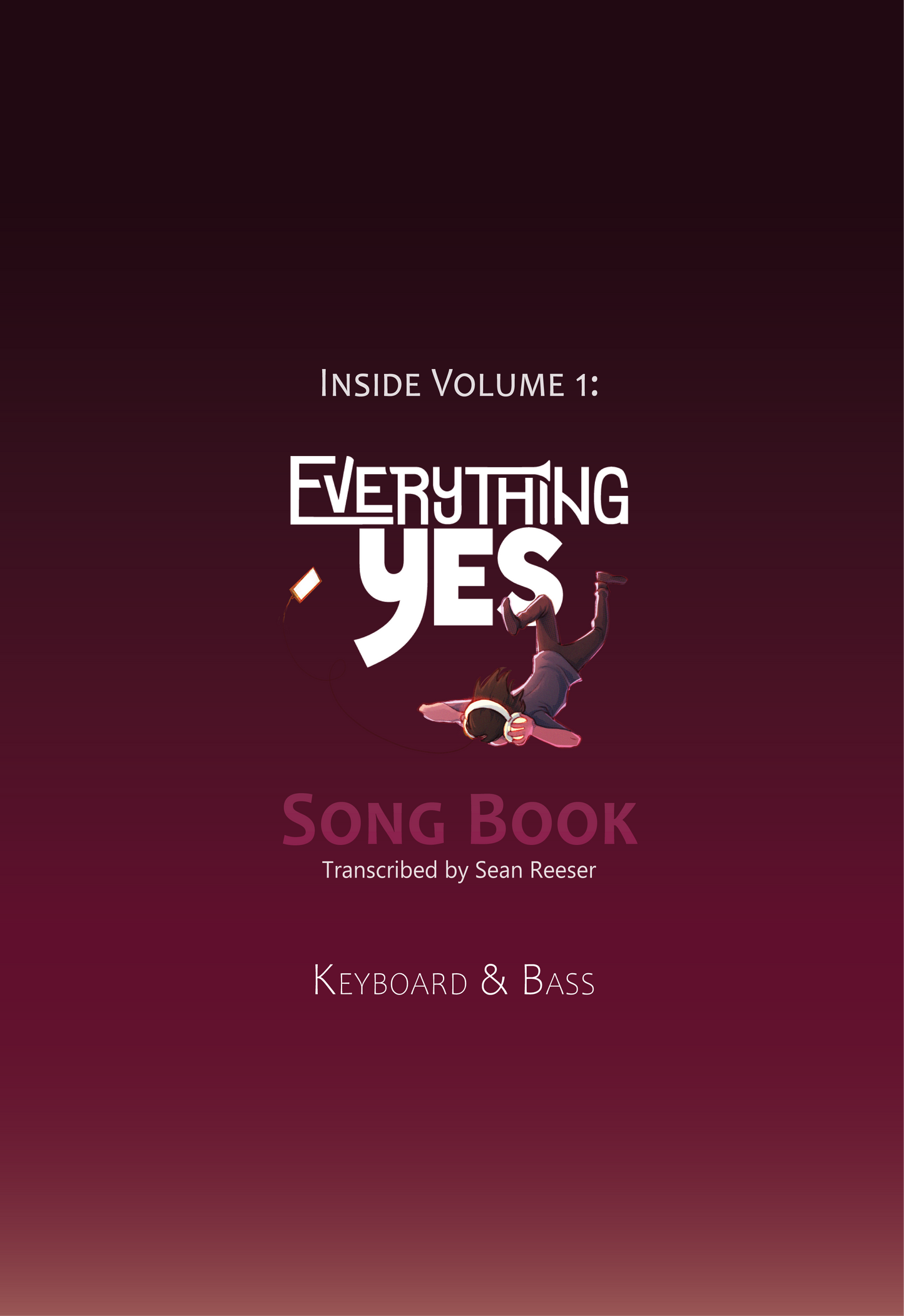VOLUME 1 Keyboard & Bass - Everything Yes Song Book